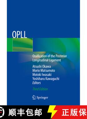 【3-4周达】Opll: Ossification of the Posterior Longitudinal Ligament [9789811538575]