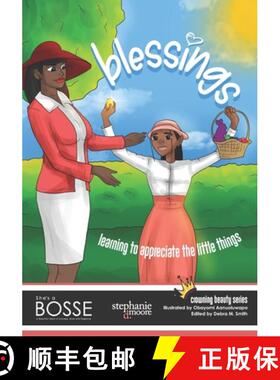 【3-4周达】Blessings! Learning to Appreciate the Little Things: A She's a BOSSE Publication [9781955544306]