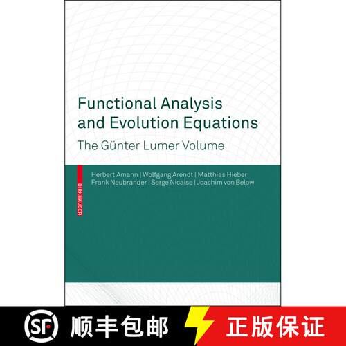【3-4周达】精装 Functional Analysis and Evolution Equations : The Günter Lumer Volume [9783764377939]