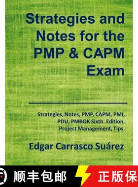 预订 Strategies and Notes for the PMP and CAPM Exam: Strategies, Notes, PMP, CAPM, PMI, Project Manag... [9788409029266]
