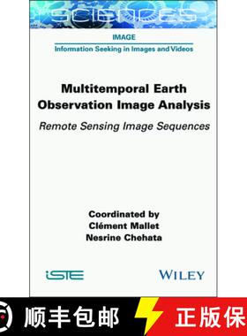 【3-4周达】Multitemporal Earth Observation Image Analysis –  Remote Sensing Image Sequences [9781789451764]