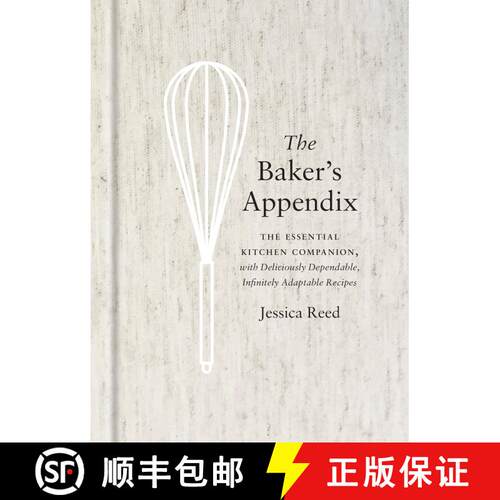 【3-4周达】精装 The Baker's Appendix: The Essential Kitchen Companion, with Deliciously Dependable, I... [9780451495747]