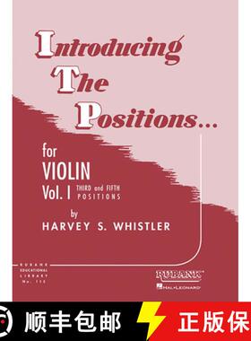【3-4周达】Introducing the Positions for Violin: Volume 1 - Third and Fifth Position [9781423444879]