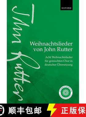 【3-4周达】Weihnachtslieder von John Rutter (John Rutter Carols): Acht Weihnachtslieder fur gemischte... [9780193566187]