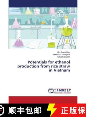 预订 Potentials for ethanol production from rice straw in Vietnam [9783659617430]