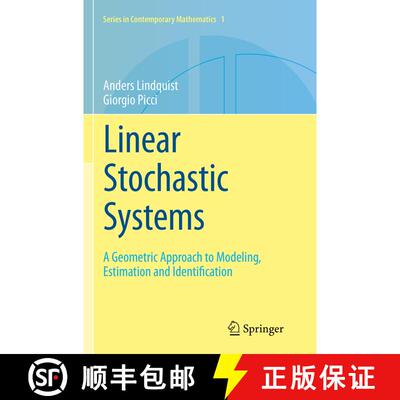【3-4周达】Linear Stochastic Systems : A Geometric Approach to Modeling, Estimation and Identificatio... [9783662526187]