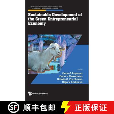 预订 精装 SUSTAINABLE DEVELOPMENT OF THE GREEN ENTREPRENEURIAL ECONOMY [9789811290763]