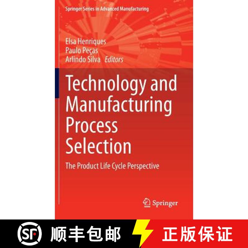 【3-4周达】Technology and Manufacturing Process Selection : The Product Life Cycle Perspective [9781447155430]