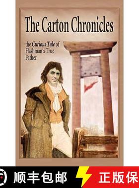 【3-4周达】The Carton Chronicles: The Curious Tale of Flashman's True Father (Aziloth Books) [9781907523014]