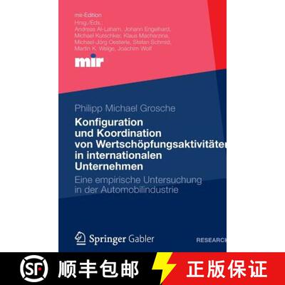 【3-4周达】Konfiguration und Koordination von Wertschöpfungsaktivitäten in internationalen Unterneh... [9783834940483]
