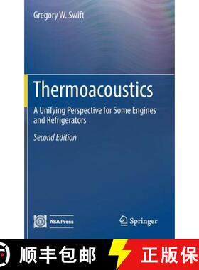 【3-4周达】Thermoacoustics : A Unifying Perspective for Some Engines and Refrigerators [9783319669328]