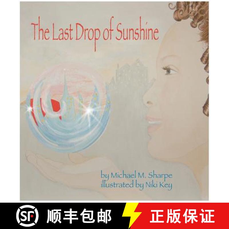 【2-3周达】The Last Drop of Sunshine [9780986362200]