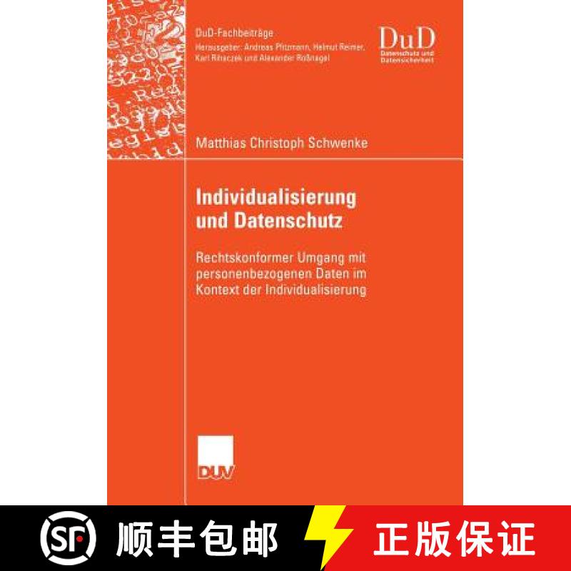 【3-4周达】Individualisierung und Datenschutz : Rechtskonformer Umgang mit personenbezogenen Daten im... [9783835003941]
