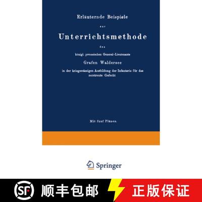 【3-4周达】Erl uternde Beispiele Zur Unterrichtsmethode Des K nigl. Preussischen General-Lieutenants ... [9783663062912]