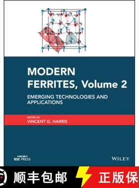 【3-4周达】Modern Ferrites, Volume 2: Emerging Technologies and Applications [9781394156139]