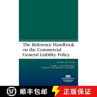 【3-4周达】The Reference Handbook on the Commercial General Liability Policy, Third Edition [9781639053230]