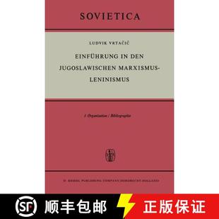 Organisation 9789401036412 Einführung Jugoslawischen Marxismus den 4周达 Bibliographie Leninismus
