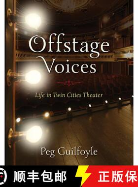 【3-4周达】Offstage Voices: Life in Twin Cities Theater [9780873519700]