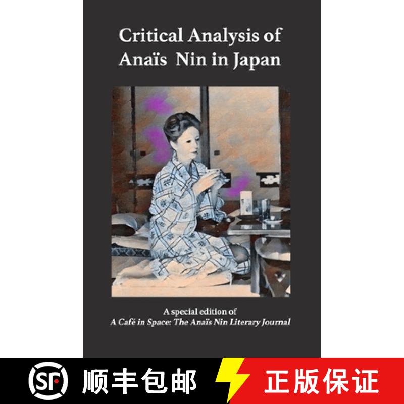 【3-4周达】Critical Analysis of Anais Nin in Japan [9798985524031]