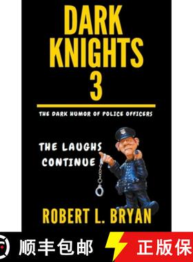 预订 DARK KNIGHTS, The Dark Humor of Police Officers: The laughs Continue [9798223685401]