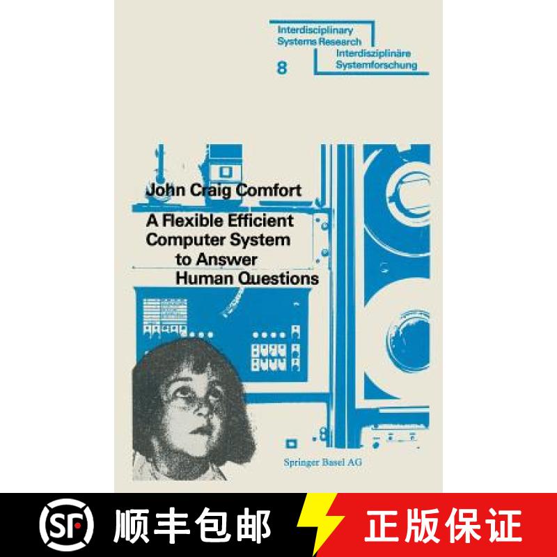 【3-4周达】A Flexible Efficient Computer System to Answer Human Questions: The DL*-Programming Langua... [9783764307790]