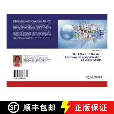 预订 The Effect of Blended Learning on e-Socialization of Older Adults [9783330088870]