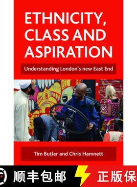 【2-3周达】Ethnicity, class and aspiration – Understanding London′s new East End [9781847426512]