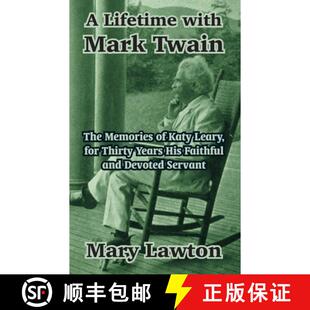 Mark Years Memories 4周达 ... Katy and with Thirty Lifetime His Faithful Leary for The 9781410104519 Twain