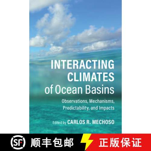 【3-4周达】Interacting Climates of Ocean Basins: Observations, Mechanisms, Predictability, and Impacts [9781108492706]