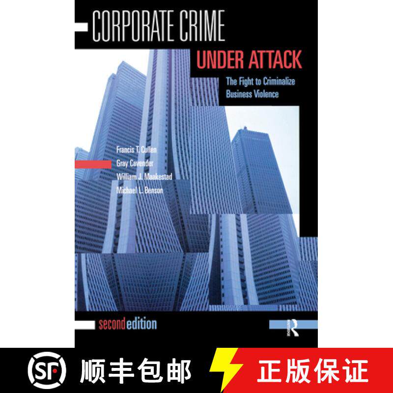 【3-4周达】Corporate Crime Under Attack : The Fight to Criminalize Business Violence [9781593459550]