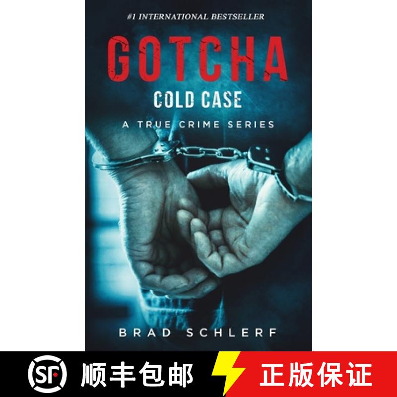 【3-4周达】Gotcha Cold Case: True Crime Stories from the Detectives Who Solved It [9781956642353]