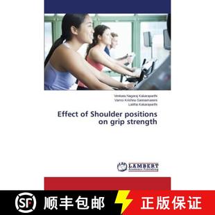 预订 Effect of Shoulder Positions on Grip Strength [9783659556425]