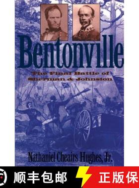 预订 Bentonville – The Final Battle of Sherman and Johnston [9780807857847]