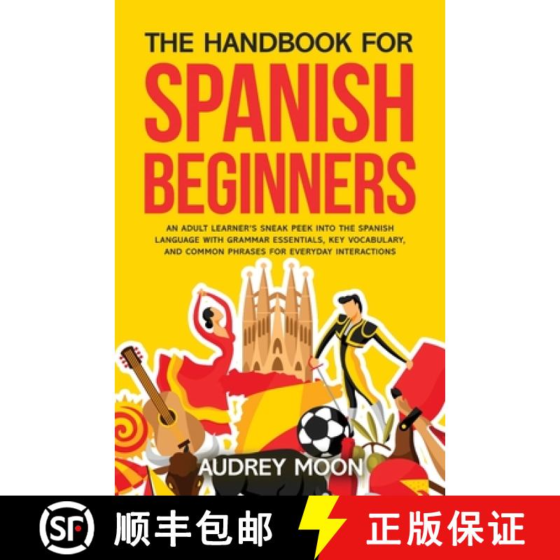 【3-4周达】The Handbook for Spanish Beginners [9798991899550]