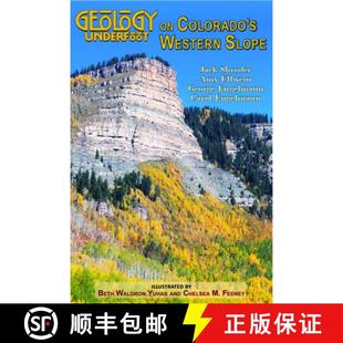 Colorado 9780878427086 Geology Slope Underfoot Western 预订