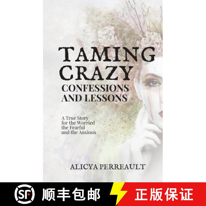 【3-4周达】Taming Crazy: Confessions and Lessons [9781775290902]