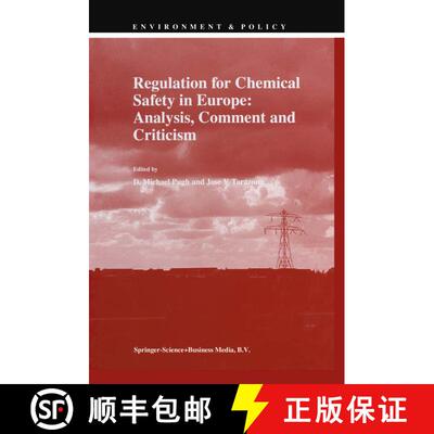 【3-4周达】精装 Regulation for Chemical Safety in Europe: Analysis, Comment and Criticism [9780792352693]
