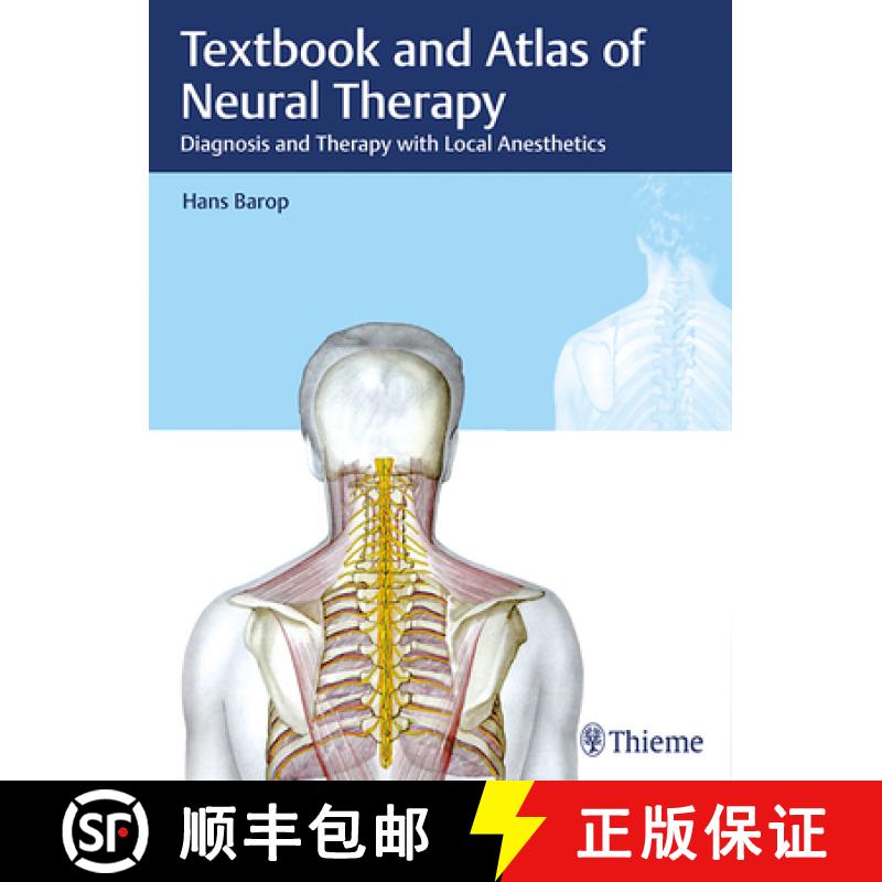 【3-4周达】Textbook and Atlas of Neural Therapy: Diagnosis and Therapy with Local Anesthetics [9783132410497]