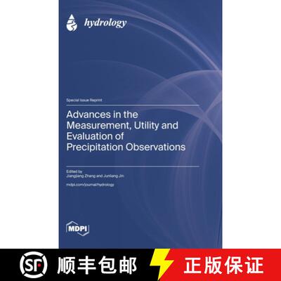 【3-4周达】Advances in the Measurement, Utility and Evaluation of Precipitation Observations [9783725857210]