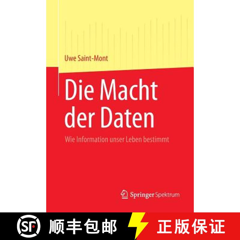 【3-4周达】Die Macht der Daten : Wie Information unser Leben bestimmt [9783642351167]