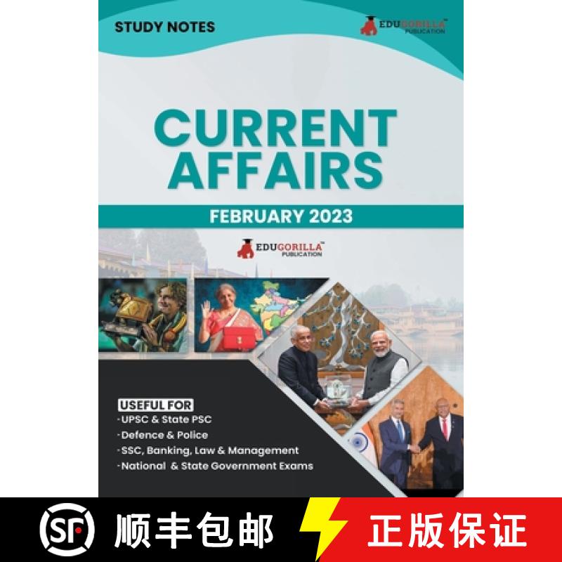 【4周达】Study Notes for Current Affairs February 2023 - Useful for UPSC, State PSC, Defence, Police,... [9789355566522]