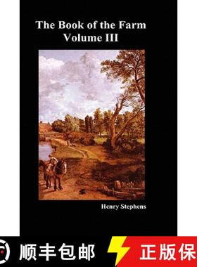【3-4周达】Book of the Farm: Detailing the Labours of the Farmer, Steward, Plowman, Hedger, Cattle-ma... [9781849022606]