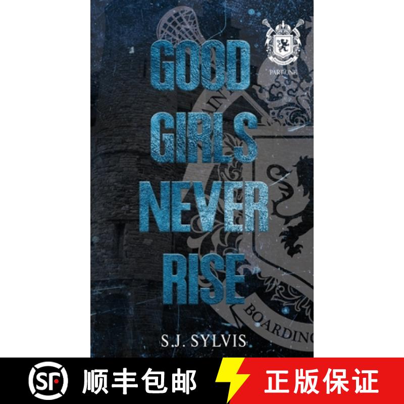 【2-3周达】Good Girls Never Rise: A Dark Boarding School Romance (Special Edition) [9798985802009]