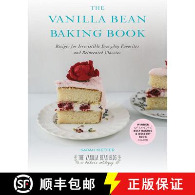 【3-4周达】The Vanilla Bean Baking Book: Recipes for Irresistible Everyday Favorites and Reinvented C... [9781583335840]