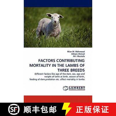 预订 Factors Contributing Mortality in the Lambs of Three Breeds [9783844328219]