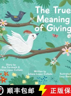 预订 The True Meaning of Giving [9781736853313]