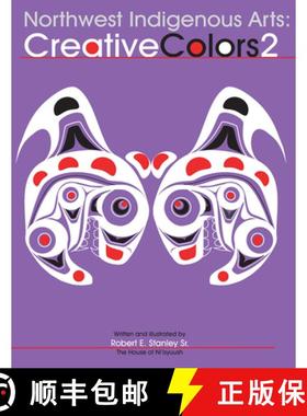 【3-4周达】Northwest Native Arts: Creative Colors II [9780888395337]