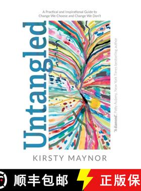 【3-4周达】Untangled: A Practical and Inspirational Guide to Change We Choose and Change We Don’t [9781805141501]