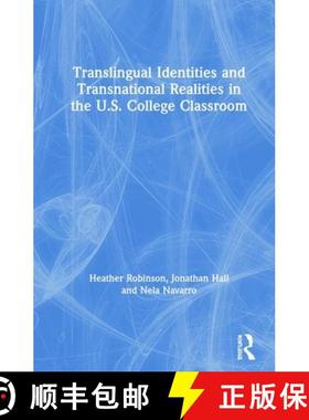 【3-4周达】Translingual Identities and Transnational Realities in the U.S. College Classroom [9780367026363]