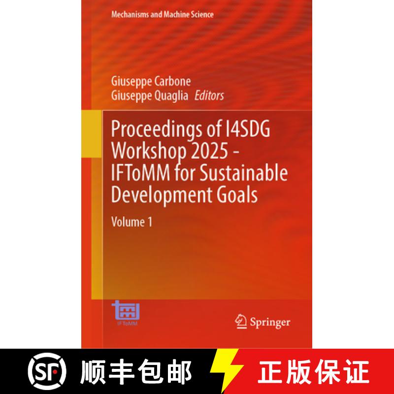 【3-4周达】Proceedings of I4SDG Workshop 2025 - IFToMM for Sustainable Development Goals : Volume 1 [9783031911507]